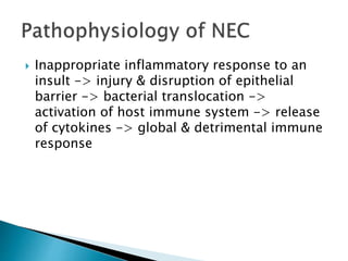  Inappropriate inflammatory response to an
insult -> injury & disruption of epithelial
barrier -> bacterial translocation ->
activation of host immune system -> release
of cytokines -> global & detrimental immune
response
 