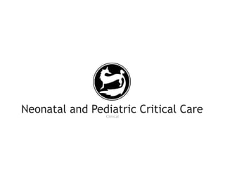 Neonatal and Pediatric Critical CareClinical
 