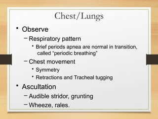 Stridor Pattern Neonatal Examination of the newborn after birth | PPTX