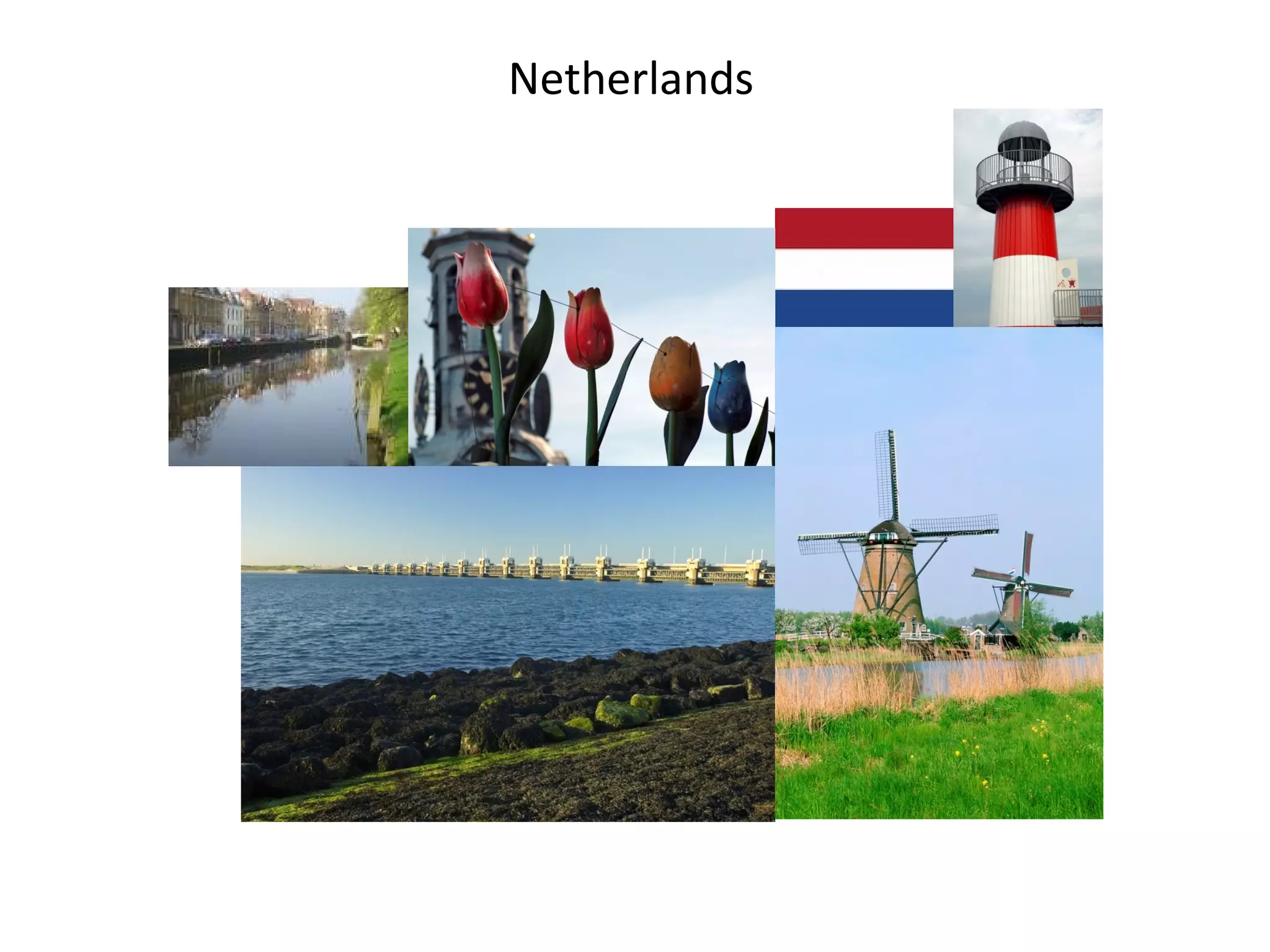 Netherlands
 