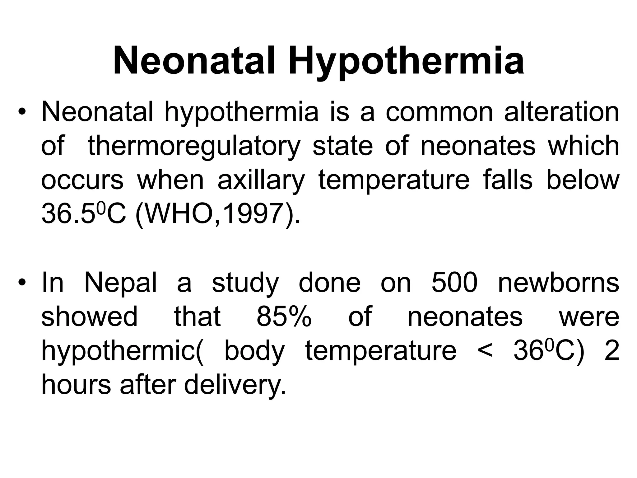 Neonatal hypothermia | PPTX