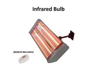 Infrared Bulb
 