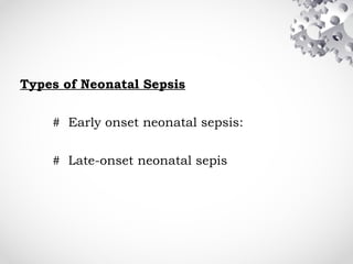 Neonatal Infections and its type and how to prevent it | PPTX