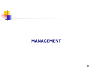 MANAGEMENT
17
 
