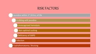 Neonatal Jaundice Paediatric nursing.pptx