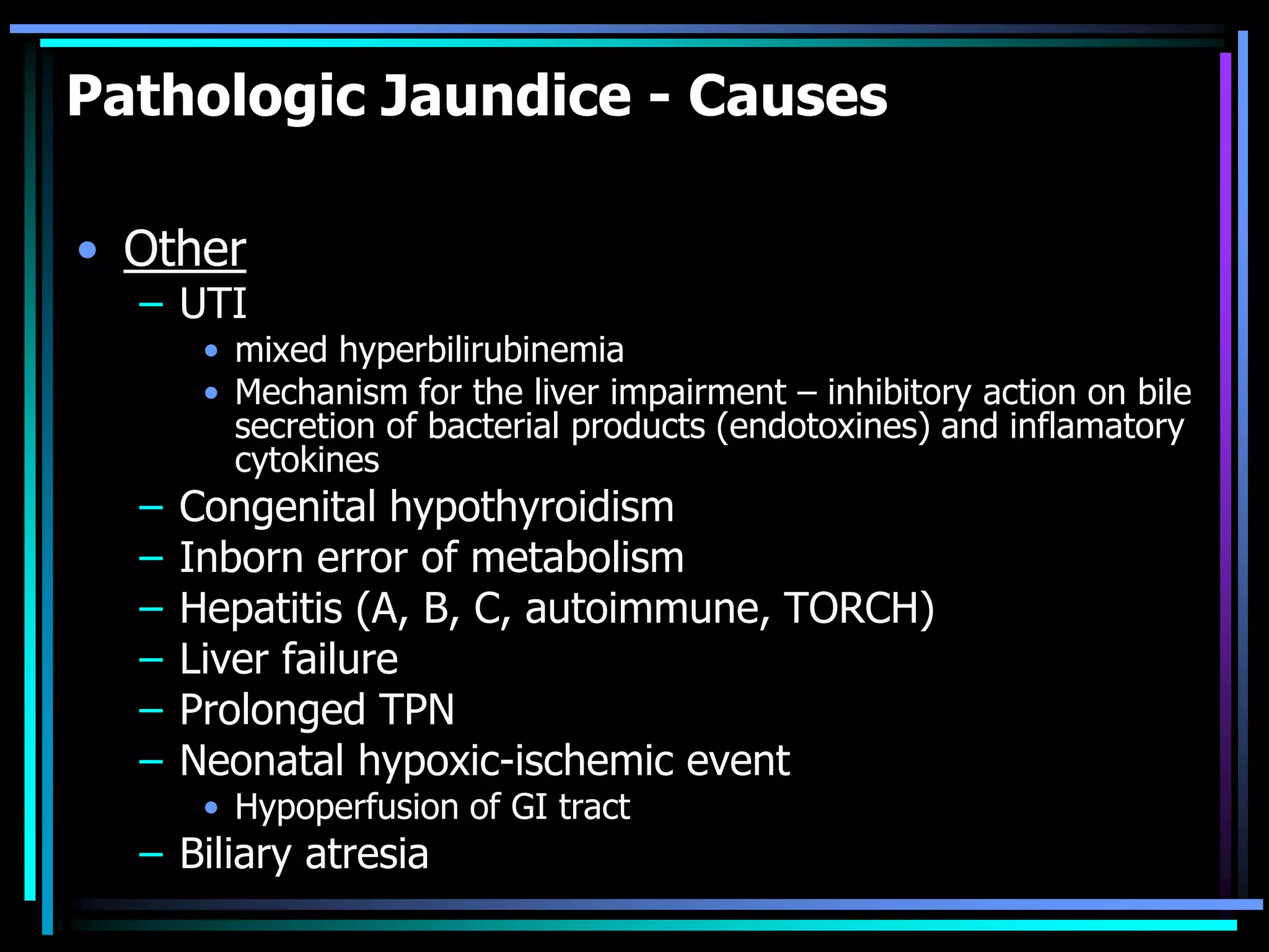 Pathologic Jaundice Neonatal jaundice2.ppt