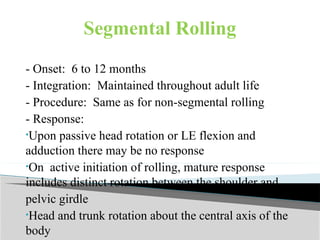 Segmental Integration Neonatal Reflexes for neurological assessment | PPTX
