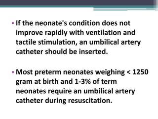 Neonatal resuscitation Slide 64