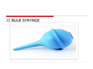  BULB SYRYNGE
 