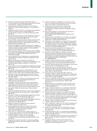 Seminar
www.thelancet.com Vol 390 October 14, 2017	 1779
10	 Galinsky R, Polglase GR, Hooper SB, Black MJ, Moss TJ.
The consequences of chorioamnionitis: preterm birth and effects
on development. J Pregnancy 2013; 2013: 412831.
11	 Goldenberg NM, Steinberg BE, Slutsky AS, Lee WL. Broken
barriers: a new take on sepsis pathogenesis. Sci Transl Med 2011;
3: 88ps25.
12	 Higgins RD, Saade G, Polin RA, et al. Evaluation and management
of women and newborns with a maternal diagnosis of
chorioamnionitis: summary of a workshop. Obstet Gynecol 2016;
127: 426–36.
13	 Bizzarro MJ, Jiang Y, Hussain N, Gruen JR, Bhandari V, Zhang H.
The impact of environmental and genetic factors on neonatal
late-onset sepsis. J Pediatr 2011; 158: 234–38.
14	 Verani JR, McGee L, Schrag SJ, Division of bacterial diseases NCfI,
respiratory diseases CfDC, prevention. prevention of perinatal
group B streptococcal disease—revised guidelines from CDC, 2010.
MMWR Recomm Rep 2010; 59: 1–36.
15	 Kaufman DA, Coggins SA, Zanelli SA, Weitkamp JH. Congenital
cutaneous candidiasis: prompt systemic treatment is associated with
improved outcomes in neonates. Clin Infect Dis 2017; published
online Feb 4. DOI:10.1093/cid/cix119.
16	 Barton M, Shen A, O’Brien K, et al. Early onset invasive candidiasis
in extremely low birthweight infants: perinatal acquisition predicts
poor outcome. Clin Infect Dis 2017; published online Jan 11.
DOI:10.1093/cid/cix001.
17	 Lee B, Newland JG, Jhaveri R. Reductions in neonatal listeriosis:
“Collateral benefit” of group B streptococcal prophylaxis? J Infect
2016; 72: 317–23.
18	 Bizzarro MJ, Shabanova V, Baltimore RS, Dembry LM,
Ehrenkranz RA, Gallagher PG. Neonatal sepsis 2004–2013: the rise
and fall of coagulase-negative staphylococci. J Pediatr 2015;
166: 1193–99.
19	 Dong Y, Speer CP. The role of Staphylococcus epidermidis in neonatal
sepsis: guarding angel or pathogenic devil? Int J Med Microbiol 2014;
304: 513–20.
20	 Jean-Baptiste N, Benjamin DK, Jr., Cohen-Wolkowiez M, et al.
Coagulase-negative staphylococcal infections in the neonatal
intensive care unit. Infect Control Hosp Epidemiol 2011; 32: 679–86.
21	 Marchant EA, Boyce GK, Sadarangani M, Lavoie PM. Neonatal
sepsis due to coagulase-negative staphylococci. Clin Dev Immunol
2013; 2013: 586076.
22	 Vergnano S, Menson E, Smith Z, et al. Characteristics of invasive
Staphylococcus aureus in United Kingdom neonatal units.
Pediatr Infect Dis J 2011; 30: 850–54.
23	 Investigators of the Delhi Neonatal Infection Study (DeNIS)
collaboration. Characterisation and antimicrobial resistance of
sepsis pathogens in neonates born in tertiary care centres in
Delhi, India: a cohort study. Lancet Glob Health 2016; 4: e752–60.
24	 Gnann JW Jr, Whitley RJ. Genital herpes. N Engl J Med 2016;
375: 1906.
25	 Kimberlin DW, Whitley RJ, Wan W, et al. Oral acyclovir suppression
and neurodevelopment after neonatal herpes. N Engl J Med 2011;
365: 1284–92.
26	 Thompson C, Whitley R. Neonatal herpes simplex virus infections:
where are we now? Adv Exp Med Biol 2011; 697: 221–30.
27	 Khetsuriani N, Lamonte A, Oberste MS, Pallansch M.
Neonatal enterovirus infections reported to the national enterovirus
surveillance system in the United States, 1983–2003.
Pediatr Infect Dis J 2006; 25: 889–93.
28	 Modlin JF. Treatment of neonatal enterovirus infections.
J Pediatric Infect Dis Soc 2016; 5: 63–64.
29	 Verboon-Maciolek MA, Krediet TG, Gerards LJ, de Vries LS,
Groenendaal F, van Loon AM. Severe neonatal parechovirus
infection and similarity with enterovirus infection.
Pediatr Infect Dis J 2008; 27: 241–45.
30	 Trofa D, Gácser A, Nosanchuk JD. Candida parapsilosis, an
emerging fungal pathogen. Clin Microbiol Rev 2008; 21: 606–25.
31	 Pammi M, Holland L, Butler G, Gacser A, Bliss JM.
Candida parapsilosis is a significant neonatal pathogen:
a systematic review and meta-analysis. Pediatr Infect Dis J 2013;
32: e206–16.
32	 Benjamin DK Jr, Stoll BJ, Gantz MG, et al. Neonatal candidiasis:
epidemiology, risk factors, and clinical judgment. Pediatrics 2010;
126: e865–73.
33	 Cetinkaya M, Cekmez F, Buyukkale G, et al. Lower vitamin D
levels are associated with increased risk of early-onset neonatal
sepsis in term infants. J Perinatol 2015; 35: 39–45.
34	 Stoll BJ, Shame AL. Infections of the neonatal infant.
In: Kliegman R, Stanton B, St Geme J, Schor N, eds.
Nelson Textbook of Pediatrics, 20th edn. Philadelphia: Elsevier,
2015: 909–25.
35	 WHO. WHO guidelines on drawing blood: best practices in
phlebotomy. 2010. http://apps.who.int/iris/
bitstream/10665/44294/1/9789241599221_eng.pdf (accessed
April 18, 2017).
36	 Stoll BJ, Hansen N, Fanaroff AA, et al. To tap or not to tap: high
likelihood of meningitis without sepsis among very low birth
weight infants. Pediatrics 2004; 113: 1181–86.
37	 Malcolmson C, Ng K, Hughes S, et al. Impact of matrix-assisted
laser desorption and ionization time-of-flight and antimicrobial
stewardship intervention on treatment of bloodstream infections
in hospitalized children. J Pediatric Infect Dis Soc 2016; published
online June 23. DOI:10.1093/jpids/piw033.
38	 Salimnia H, Fairfax MR, Lephart PR, et al. Evaluation of the
filmarray blood culture identification panel: results of a
multicenter controlled trial. J Clin Microbiol 2016; 54: 687–98.
39	 Arora HS, Asmar BI, Salimnia H, Agarwal P, Chawla S,
Abdel-Haq N. Enhanced identification of group B Streptococcus
and Escherichia coli in young infants with meningitis using the
biofire filmarray meningitis/encephalitis panel. Pediatr Infect Dis J
2017; published online Jan 19. DOI:10.1097/
INF.0000000000001551.
40	 Ruangkit C, Satpute A, Vogt BA, Hoyen C, Viswanathan S.
Incidence and risk factors of urinary tract infection in very low
birth weight infants. J Neonatal Perinatal Med 2016; 9: 83–90.
41	 Benitz WE. Adjunct laboratory tests in the diagnosis of early-onset
neonatal sepsis. Clin Perinatol 2010; 37: 421–38.
42	 Newman TB, Draper D, Puopolo KM, Wi S, Escobar GJ.
Combining immature and total neutrophil countrs to predict early
onset sepsis in term and late preterm newborns: use of the I/T².
Pediatr Infect Dis 2014; 33: 798–802.
43	 Newman TB, Draper D, Puopolo KM, Wi S, Escobar GJ.
Combining immature and total neutrophil counts to predict early
onset sepsis in term and late preterm newborns: use of the I/T2.
Pediatr Infect Dis J 2014; 33: 798–802.
44	 Jackson GL, Engle WD, Sendelbach DM, et al. Are complete blood
cell counts useful in the evaluation of asymptomatic neonates
exposed to suspected chorioamnionitis? Pediatrics 2004;
113: 1173–80.
45	 Mikhael M, Brown LS, Rosenfeld CR. Serial neutrophil values
facilitate predicting the absence of neonatal early-onset sepsis.
J Pediatr 2014; 164: 522–8.
46	 Pugni L, Pietrasanta C, Milani S, et al. Presepsin (soluble CD14
subtype): reference ranges of a new sepsis marker in term and
preterm neonates. PLoS One 2015; 10: e0146020.
47	 Mussap M, Puxeddu E, Puddu M, et al. Soluble CD14 subtype
(sCD14-ST) presepsin in premature and full term critically ill
newborns with sepsis and SIRS. Clin Chim Acta 2015; 451: 65–70.
48	 Hofer N, Zacharias E, Muller W, Resch B. An update on the use of
C-reactive protein in early-onset neonatal sepsis: current insights
and new tasks. Neonatology 2012; 102: 25–36.
49	 Bhandari V. Effective biomarkers for diagnosis of neonatal sepsis.
J Pediatric Infect Dis Soc 2014; 3: 234–45.
50	 Lutsar I, Chazallon C, Carducci FI, et al. Current management of
late onset neonatal bacterial sepsis in five European countries.
Eur J Pediatr 2014; 173: 997–1004.
51	 Escobar GJ, Puopolo KM, Wi S, et al. Stratification of risk of
early-onset sepsis in newborns ≥34 weeks’ gestation. Pediatrics
2014; 133: 30–36.
52	 Puopolo KM, Draper D, Wi S, et al. Estimating the probability of
neonatal early-onset infection on the basis of maternal risk factors.
Pediatrics 2011; 128: e1155–63.
53	 Sullins AK, Abdel-Rahman SM. Pharmacokinetics of antibacterial
agents in the CSF of children and adolescents. Paediatr Drugs
2013; 15: 93–117.
54	 Castagnola E, Dufour C. Role of G-CSF GM-CSF in the
management of infections in preterm newborns: an update.
Early Hum Dev 2014; 90 (suppl 2): S15–17.
 