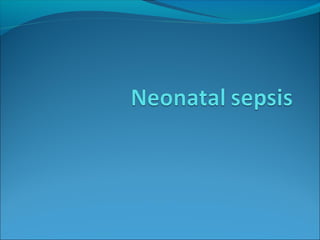 understanding neonatal sepsis