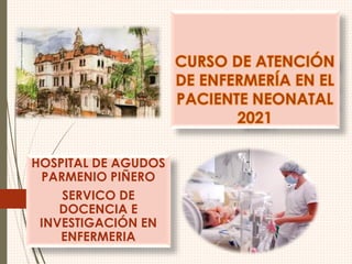 HOSPITAL DE AGUDOS
PARMENIO PIÑERO
SERVICO DE
DOCENCIA E
INVESTIGACIÓN EN
ENFERMERIA
 