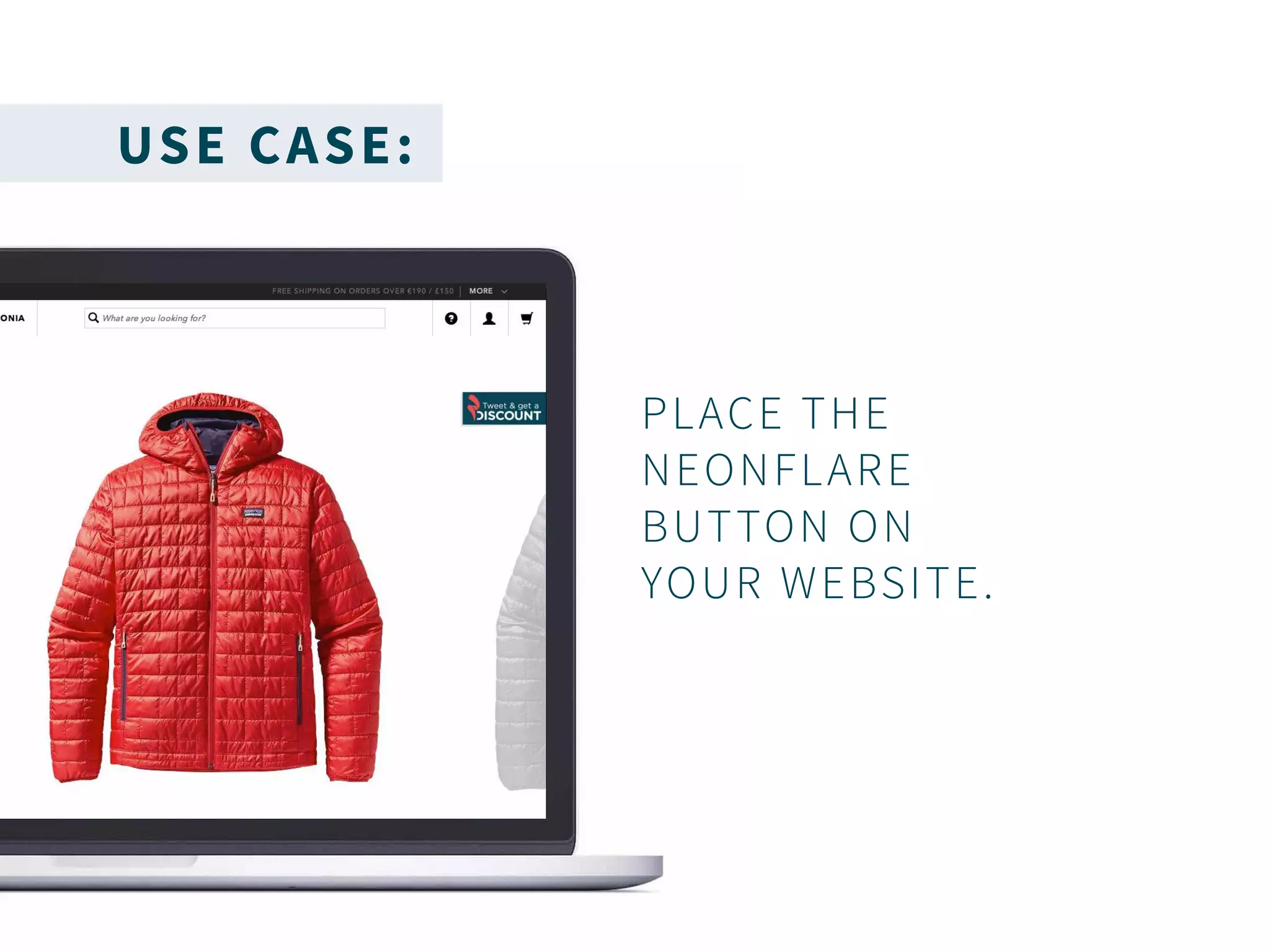 USE CASE:
PLACE THE
NEONFLARE
BUTTON ON
YOUR WEBSITE.
 