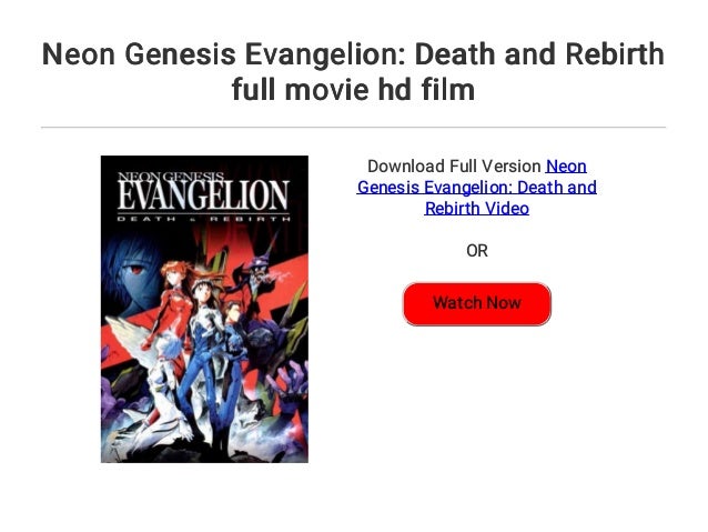 Neon Genesis Evangelion: Death and Rebirth full movie hd film