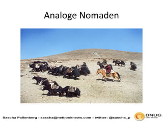 Analoge Nomaden,[object Object]