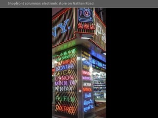 Shopfront columnar: electronic store on Nathan Road
 