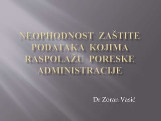 Dr Zoran Vasić
 