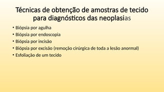 Neoplasia Geral- biomedicina humana - biomed | PPTX