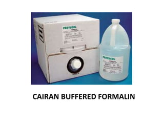CAIRAN BUFFERED FORMALIN
 