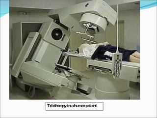 Teletherapy in a human patient 