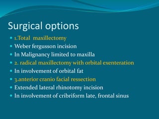 Total Rhinotomy Neoplasms of nose and pns | PPTX