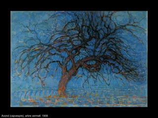 Avond (capvespre), arbre vermell. 1908
 