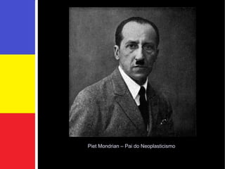 Piet Mondrian – Pai do Neoplasticismo 