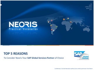TOP 5 REASONS To Consider Neoris Your SAP Global Services Partner of Choice 