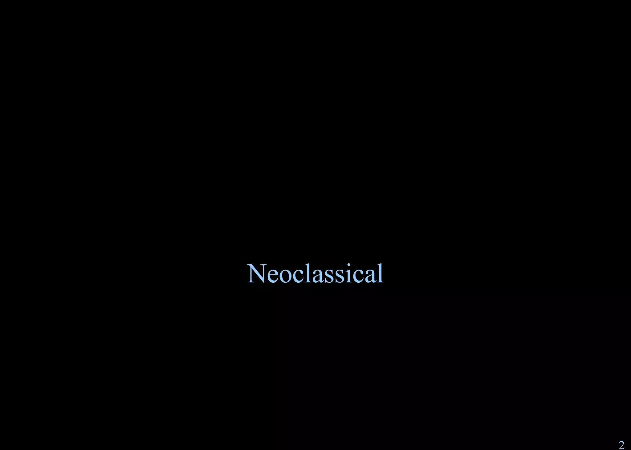 Neoclassical
