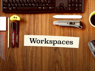 A New CMSWorkspaces
 