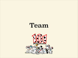 Team
 