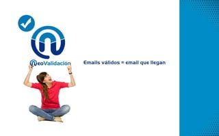 NeoVisualizador
Con un click checa como se verá tu mail
en 50+ sistemas de lectura
¡¡Asegura que siempre se vea bien!!
 