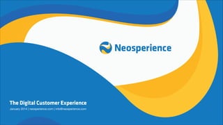 Giugno 2015 | www.neosperience.com | blog.neosperience.com | info@neosperience.com
The Digital Customer Experience
La Cultura e i Valori di Neosperience
 