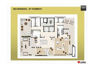 NEO RESIDENCE – 20° PAVIMENTO
 