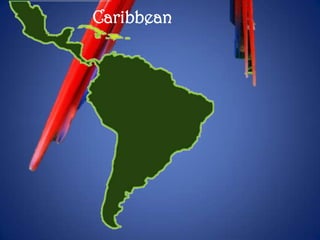 Caribbean
 
