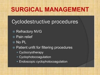 SURGICAL MANAGEMENT
 