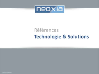 Références
Technologie & Solutions
Le 18/01/2012

 