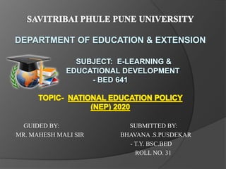 NATIONAL EDUCATION POLICY 2020 | PPTX