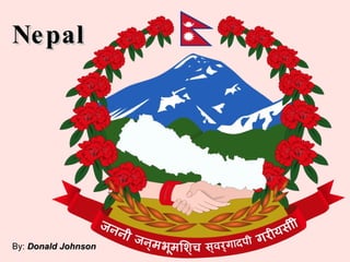 Nepal नेपाल   By:  Donald Johnson 