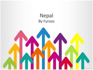 Nepal
By Fyrooz
 