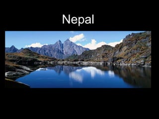 Nepal
 