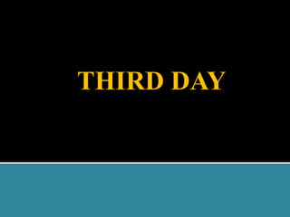THIRD DAY