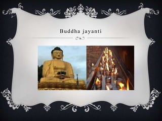 Buddha jayanti
 