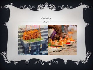 Cremation
 