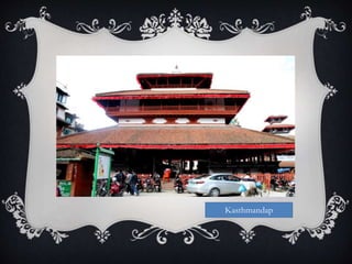 Kasthmandap
 
