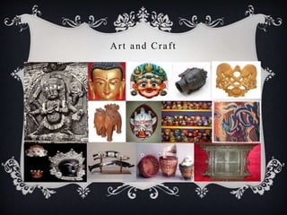 Art and Craft
 