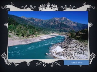Karnali river
 