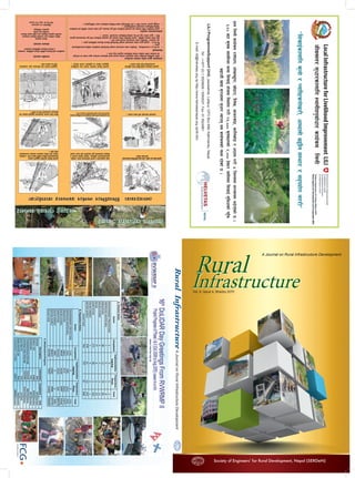 A Journal on Rural Infrastructure Development
Society of Engineersʼ for Rural Development, Nepal (SERDeN)
Vol. 4, Issue 4, Bhadra 2070
LocalInfrastructureforLivelihoodImprovementLILI
hLjg:t/;"wf/sfnflu:yfgLok'jf{wf/sfo{qmdlnnL
æl;+rfO{sfnflus"nf]/Knfli6skf]v/L,cfDbfgLa9b}g;Def//;b"kof]ugu/LÆ
xfnlnnLsfo{qmd/fd]5fk,cf]vn9'+uf,vf]6f·,b}n]v,hfh/sf]6,sflnsf]6/c5fdu/L&lhNnfdf;~rfngeO{/x]sf]5.
%$)j6fs[ifsJojl:yt;fgfl;+rfO{of]hgflgdf{0fu/L@&,)))s[ifsx?sf]$,)))x]S6/hdLgdfl;+rfO{;'lawfsf]kx'“r
a9fp+b}vfB;'/Iffdf;'wf/Nofpg'o;sfo{qmdsf]nIo/x]sf]5.
LILIProgrammeSupportUnit,Jawalakhel,Lalitpur,GPOBox688,Kathmandu,Nepal
Tel:++977(0)15529929/5000027,Fax:015524991
E-mail:lili@helvetas.org.nphttp://www.helvetasnepal.org.np/lili.htm
 