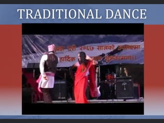 TRADITIONAL DANCE
 