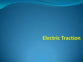 Electric Traction
 